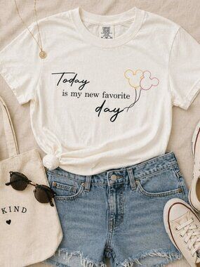 Comfort Colors Disney Quote Tee Today Is My Favorite Day Mickey Balloon Small